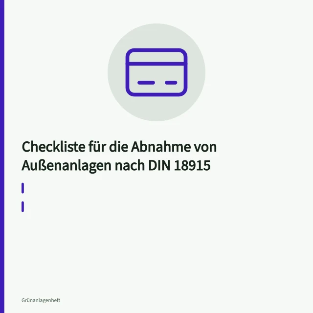 Bodenarbeiten und Pflanzungen bei der Abnahme von Außenanlagen prüfen. Checkliste für die Abnahme von Außenanlagen nach DIN 18915